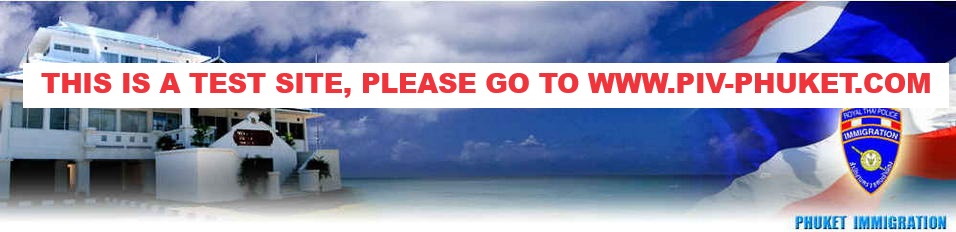 Please go to WWW.PIV-PHUKET.COM